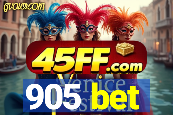 905 bet